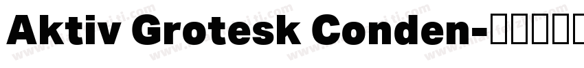 Aktiv Grotesk Conden字体转换